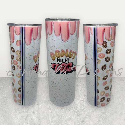 Donut Kill my Vibe