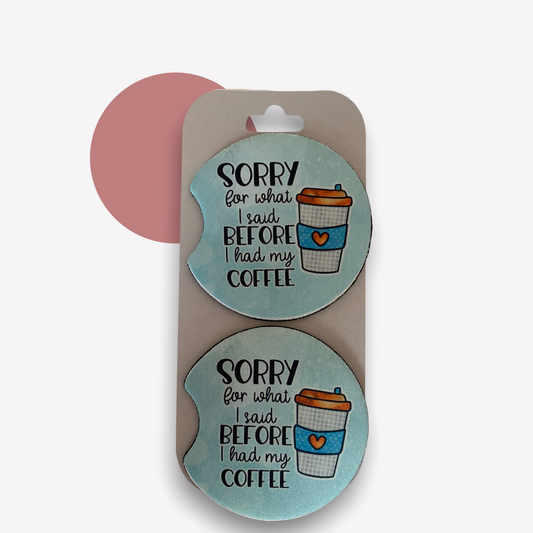 Sorry for what I say before Coffee Car Coasters - Pack of 2